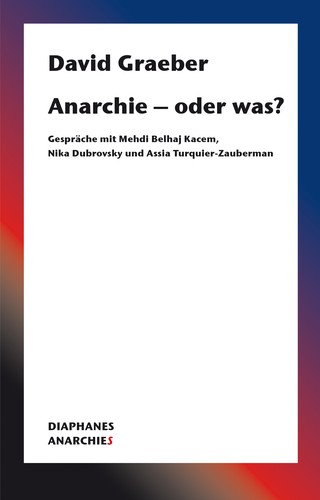 Anarchie – oder was? (Paperback, German language, 2020, Diaphanes)