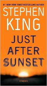 Stephen King: Just After Sunset (Paperback, 2009, Pocket)
