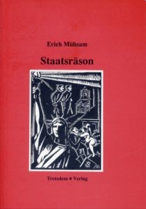 Erich Mühsam: Staatsräson (Paperback, German language, 1992, Trotzdem Verlag)