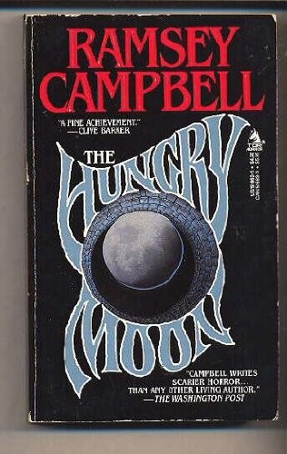 Ramsey Campbell: The Hungry Moon (Paperback, 1987, Tor Books)