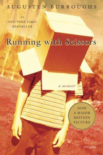 Augusten Burroughs: Running with scissors (Paperback, 2003, St. Martin's Press)