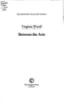 Virginia Woolf: Between the acts (1992, Hogarth)