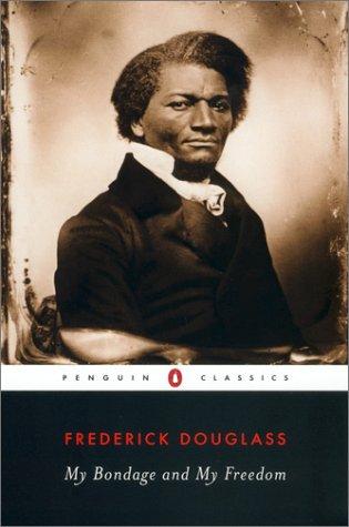 Frederick Douglass: My Bondage and My Freedom (Paperback, 2003)