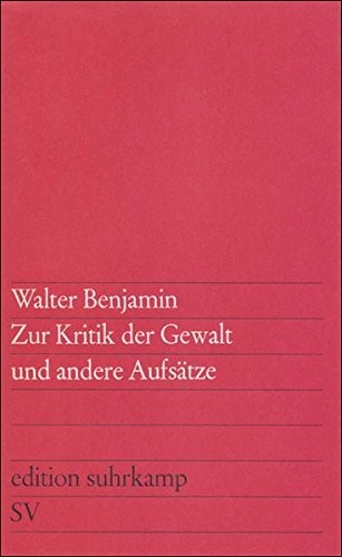 Zur Kritik Der Gewalt Und Andere Aufsatze (1965, Imprint unknown)
