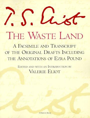 T. S. Eliot: The waste land (1974, Harcourt Brace Jovanovich)