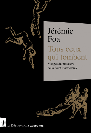 Jérémie Foa: Tous ceux qui tombent (EBook, French language, La Découverte)