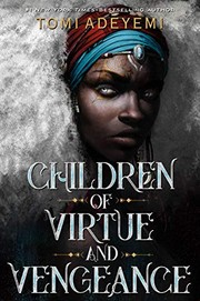 Tomi Adeyemi: Children of Virtue and Vengeance (2019)