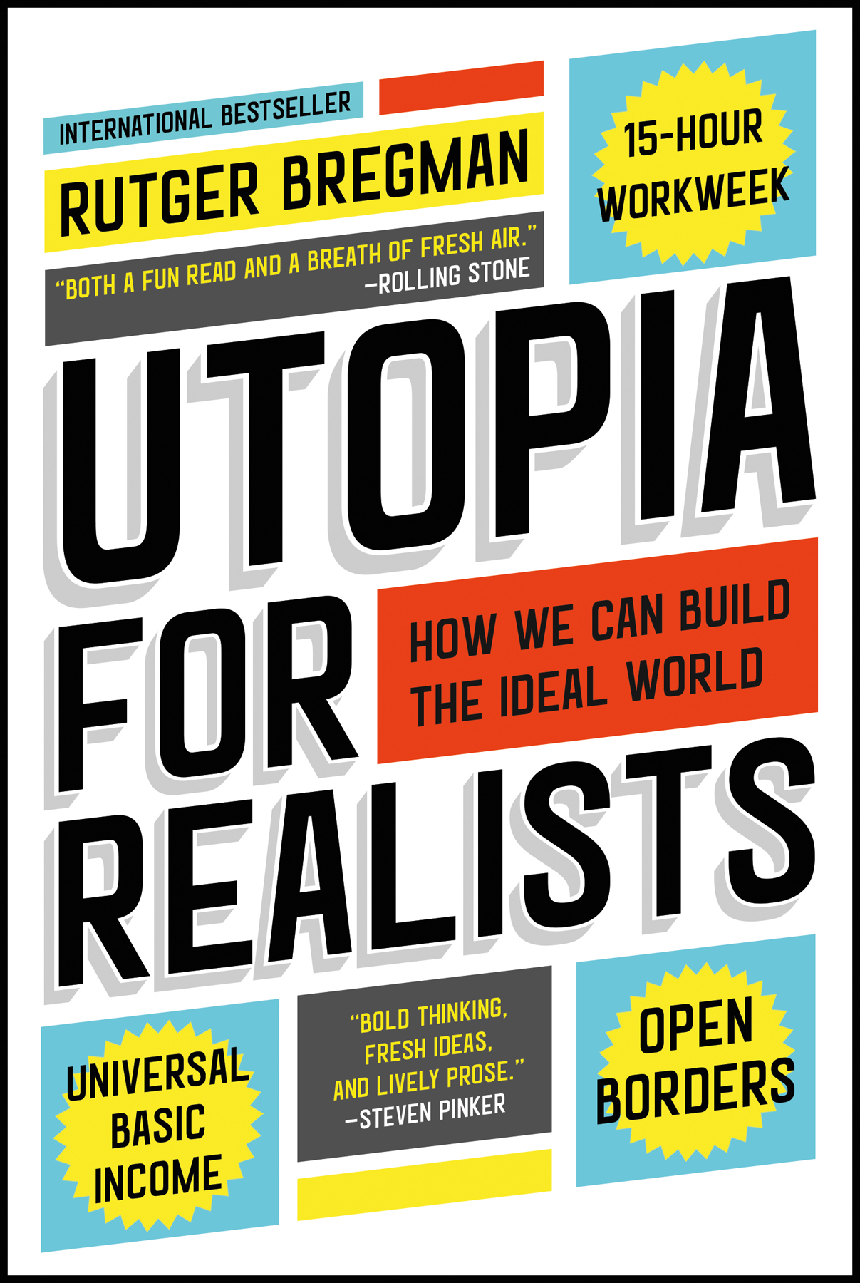 Rutger Bregman: Utopia for realists (2017)