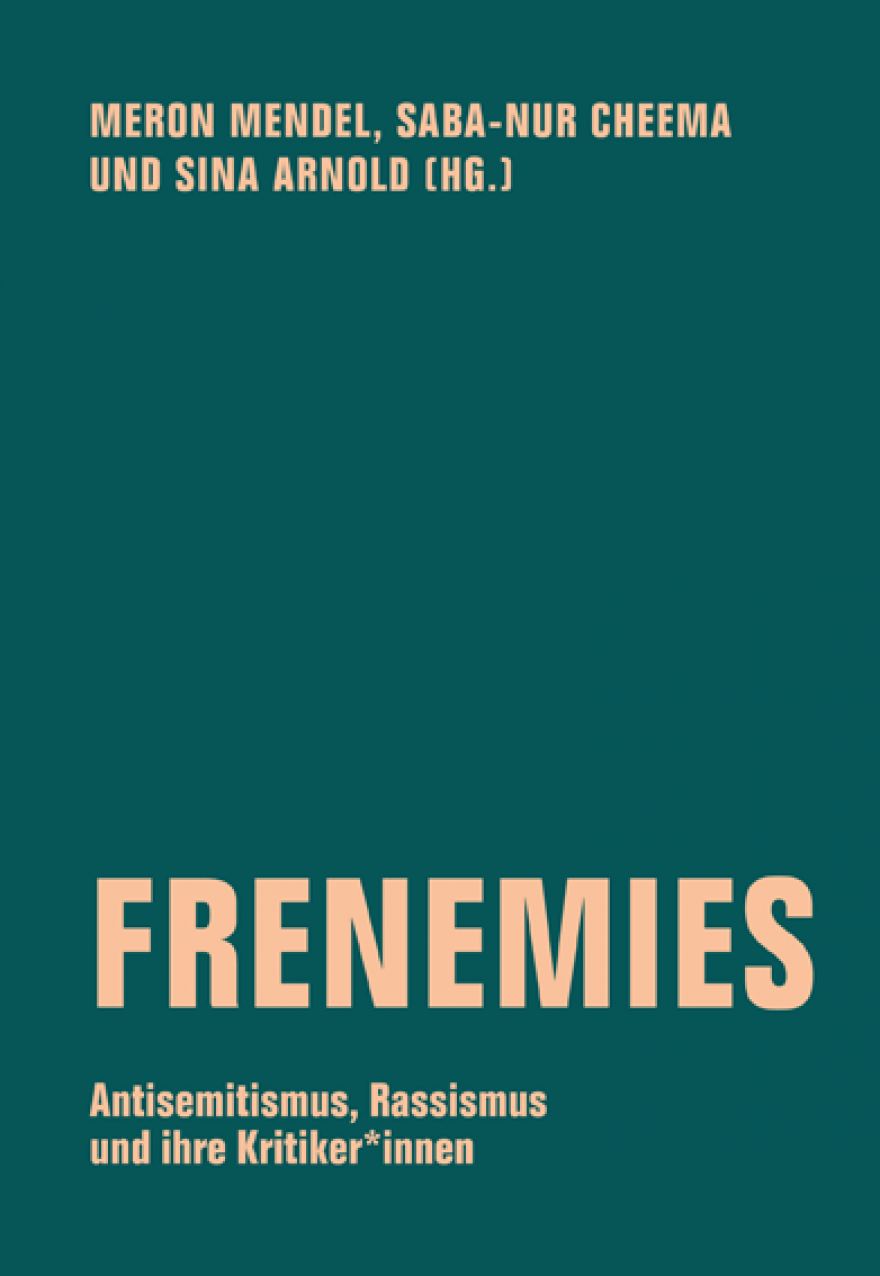 Frenemies (Paperback, German language, 2021, Landeszentralen für politische Bildung, Verbrecher Verlag, Bildungsstätte Anne Frank)