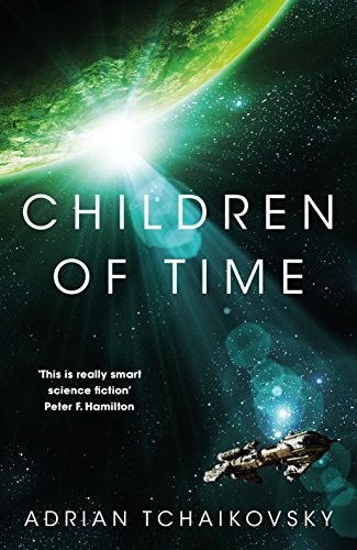 Adrian Tchaikovsky: Children of Time (Paperback, 2015, Tor)