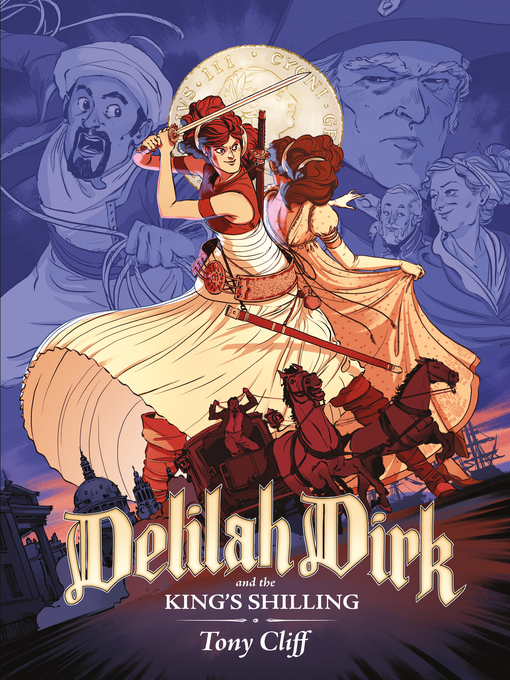 Tony Cliff: Delilah Dirk and the King's Shilling (Delilah Dirk, #2) (2016)