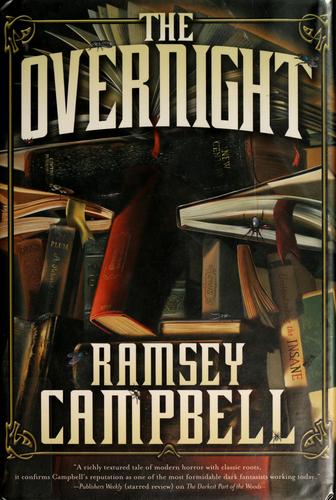 Ramsey Campbell: The overnight (2005, Tor)