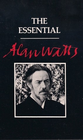 Alan Watts: The Essential Alan Watts (Paperback, 1977, Celestial Arts)
