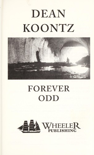 Dean Koontz: Forever Odd (2006, Wheeler Pub.)