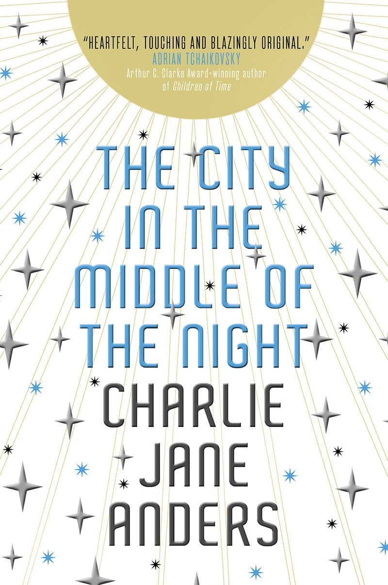 Charlie Jane Anders: The City in the Middle of the Night (Paperback, Titan Books)