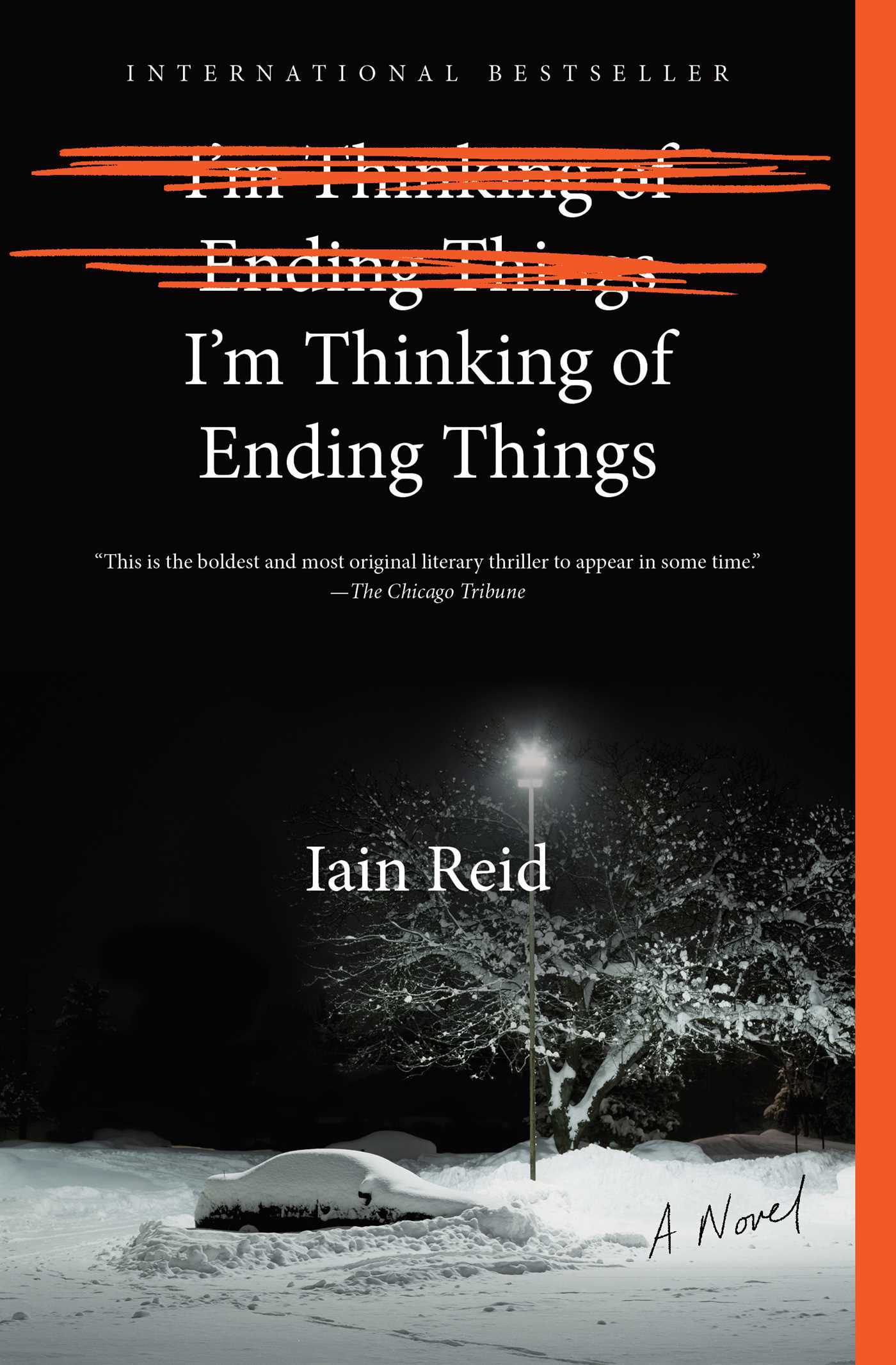 Iain Reid: I'm Thinking of Ending Things (2017, Simon & Schuster)