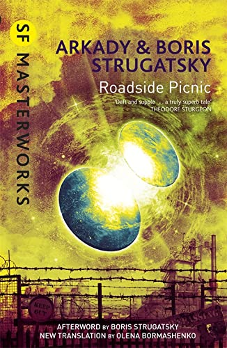 Аркадий Натанович Стругацкий, Arkady and Boris Strugatsky: Roadside Picnic (Paperback, 2012, Gollancz)