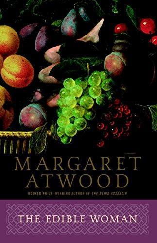 Margaret Atwood: The Edible Woman (1998, Anchor Books)