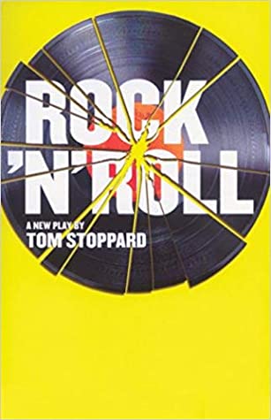 Tom Stoppard: Rock 'n' roll (2007, Grove Press, Distributed by Publishers Group West)
