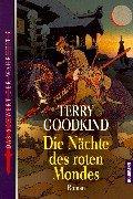 Terry Goodkind: Die Nächte des roten Mondes. (Paperback, German language, 1998, Goldmann)