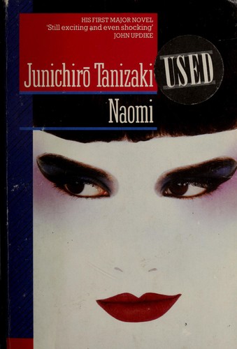 Jun'ichirō Tanizaki: Naomi (Paperback, 1987, Pavanne / Pan Books)