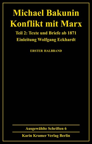 Mikhail Aleksandrovich Bakunin: Konflikt mit Marx 2 (Paperback, German language, 2011, Karin Kramer Verlag)