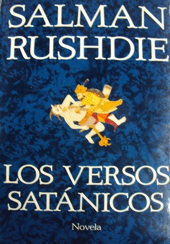 Salman Rushdie: Los Versos Satanicos (Paperback, Spanish language, 1989, Planeta Pub Corp)