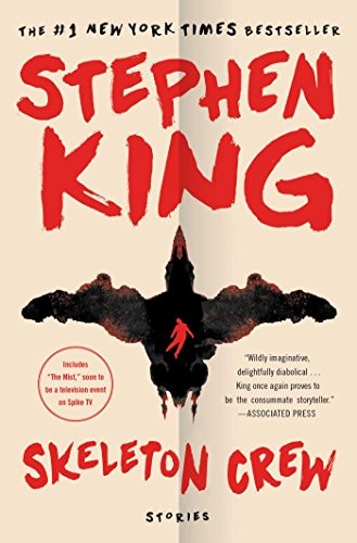 Stephen King: Skeleton Crew (Paperback, 2016, Scribner)