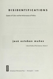 José Esteban Muñoz: Disidentifications (1999, University of Minnesota Press)