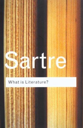 Jean-Paul Sartre: What is Literature? (2001, Routledge)