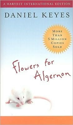 Daniel Keyes: Flowers for Algernon (2002, Creative Paperbacks)