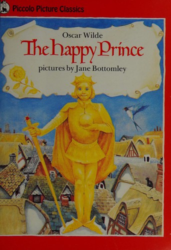 Oscar Wilde: The Happy Prince (Piccolo Picture Books) (Paperback, 1983, Pan Books)