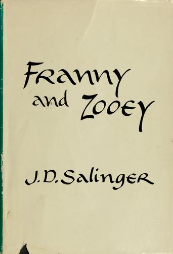 J. D. Salinger: Franny and Zooey. (1961, Little, Brown)