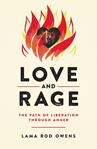 Lama Rod Owens: Love and Rage (2020, North Atlantic Books)