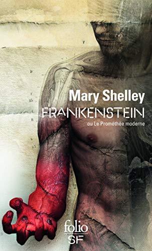 Mary Shelley: Frankenstein, ou le Prométhée moderne (Paperback, 2015, Gallimard)