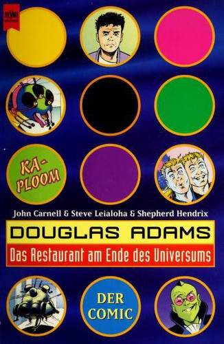 Douglas Adams, John Carnell, Steve Leialoha, Shepherd Hendrix, Lovern Kindzierski: Das Restaurant am Ende des Universums. Der Comic. (Paperback, German language, 1998, Heyne)