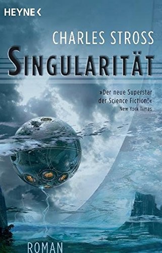 Charles Stross: Singularität (Paperback, 2005, Heyne Verlag, München)