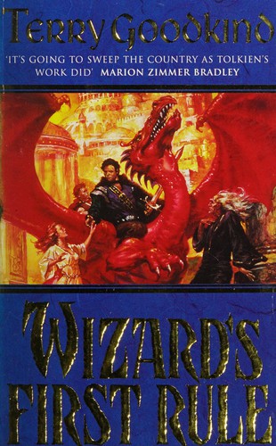 Terry Goodkind: Wizard's first rule (1995, Millennium)