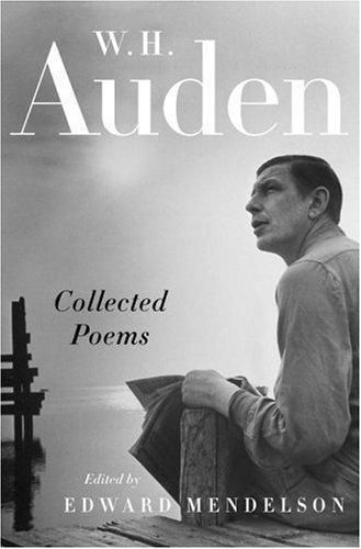 W. H. Auden, Professor Edward Mendelson: Collected Poems (2007)