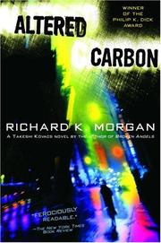 Richard K. Morgan: Altered carbon (2003, Del Rey)