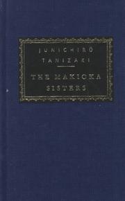 Jun'ichirō Tanizaki: The Makioka sisters (1993, Knopf, Distributed by Random House)