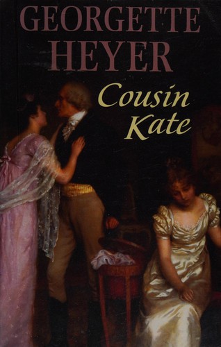Georgette Heyer: Cousin Kate (2007, Paragon)