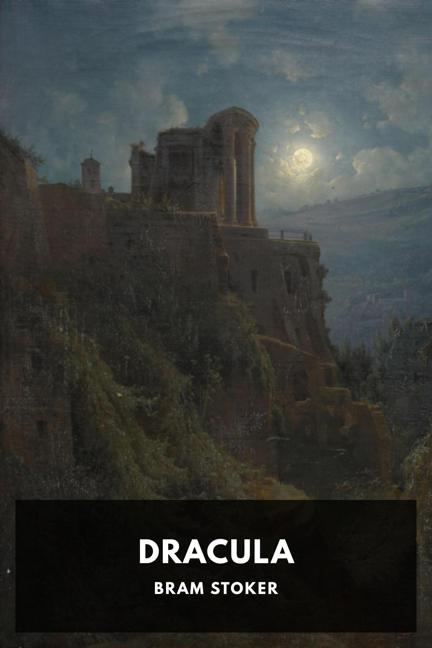 Bram Stoker: Dracula (EBook, 2015, Standard Ebooks)