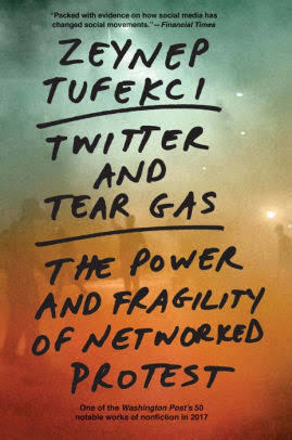 Zeynep Tufekci: Twitter and tear gas (2017)