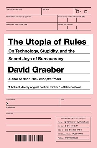The Utopia of Rules (Paperback, 2016, Melville House)
