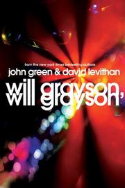 John Green: Will Grayson, Will Grayson (2009, Dutton)