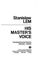 Stanisław Lem: His master's voice (Hardcover, 1983, Harcourt Brace Jovanovich)