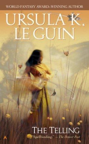 Ursula K. Le Guin: The Telling (Hainish Cycle #8)