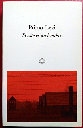 Primo Levi: Si esto es un hombre (Spanish language, 2002)