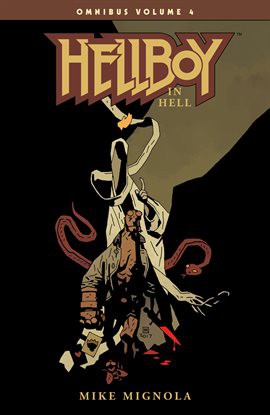 Mike Mignola: Hellboy omnibus volume 4 (Paperback, 2018, Dark Horse Books)